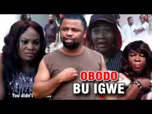 OBODO BU IGWE Season 4 (Apama) - 2019